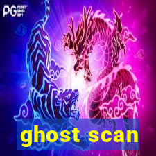 ghost scan